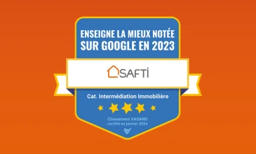 SAFTI élue l'enseigne immobilière la mieux notée sur Google en 2023